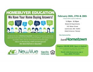 Homebuyer Education. We Have your home buying answers! Register ONLINE NOW, Space is limited! newvuecommunites.org/home-ownership/homebuyer-education-classes or CALL 888-978-6261. First-Time HomeBuyer Education Class. February 26, 27, & 28. 5:30 to 8:30 PM. Mount Wachusett Community College. The fee for the class is $50. During the 3 sessions you will have the opportunity to learn about the process from a team of staff and guest speakers including a vendor, realtor, attorney, and home inspector. Classes are MassHousing, CHAPA, and HUD approved. Participants MUST attend all 3 CLASSES.